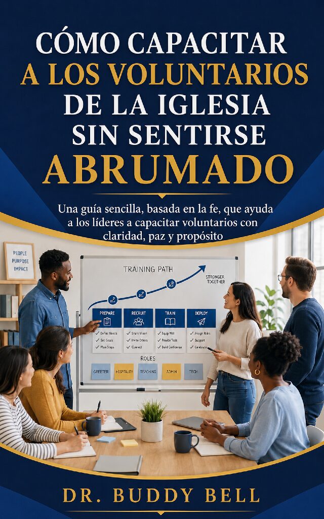 Cómo capacitar a los voluntarios de la iglesia sin sentirse abrumado